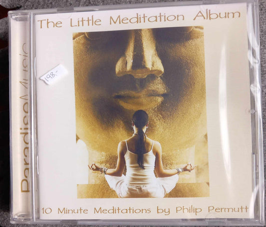 The little meditation album. Cd by Philip Permutt